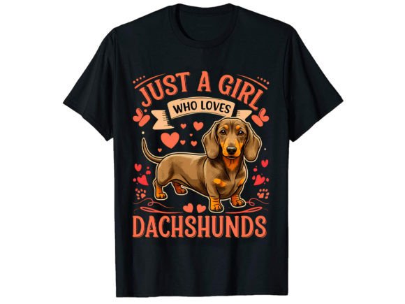 Just a Girl Dachshund T-Shirt Design: Unleash Your Creative Branding